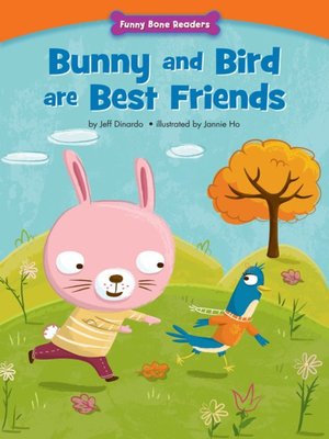 cover image of Bunny and Bird are Best Friends